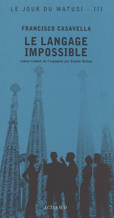 Image Le jour du Watusi T.03 Le langage impossible