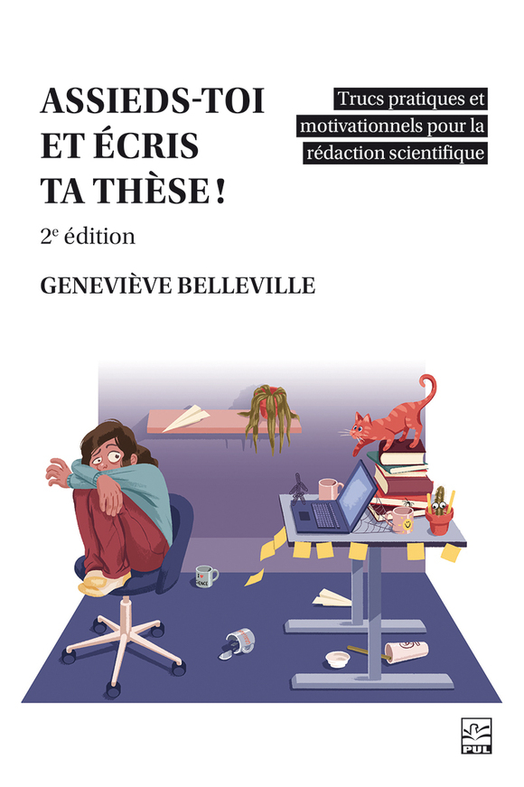 Image Assieds-toi et écris ta thèse! : trucs pratiques et motivationnels pour la rédaction scientifique