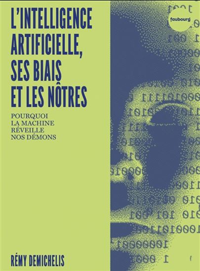Image L'intelligence artificielle, ses biais et les nôtres : pourquoi la machine réveille nos démons