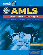 Image AMLS : Advanced Medical Life Support : une approche basée sur l'évaluation - 3e édition. Édition française