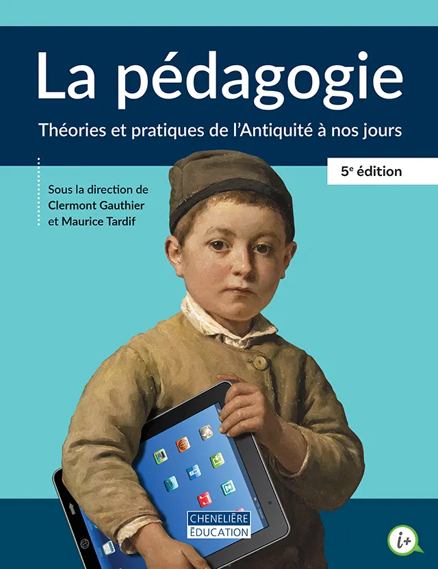 Image La pédagogie : théories et pratiques de l'Antiquité à nos jours