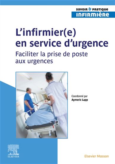 Image L'infirmier(e) en service d'urgence : faciliter la prise de poste aux urgences