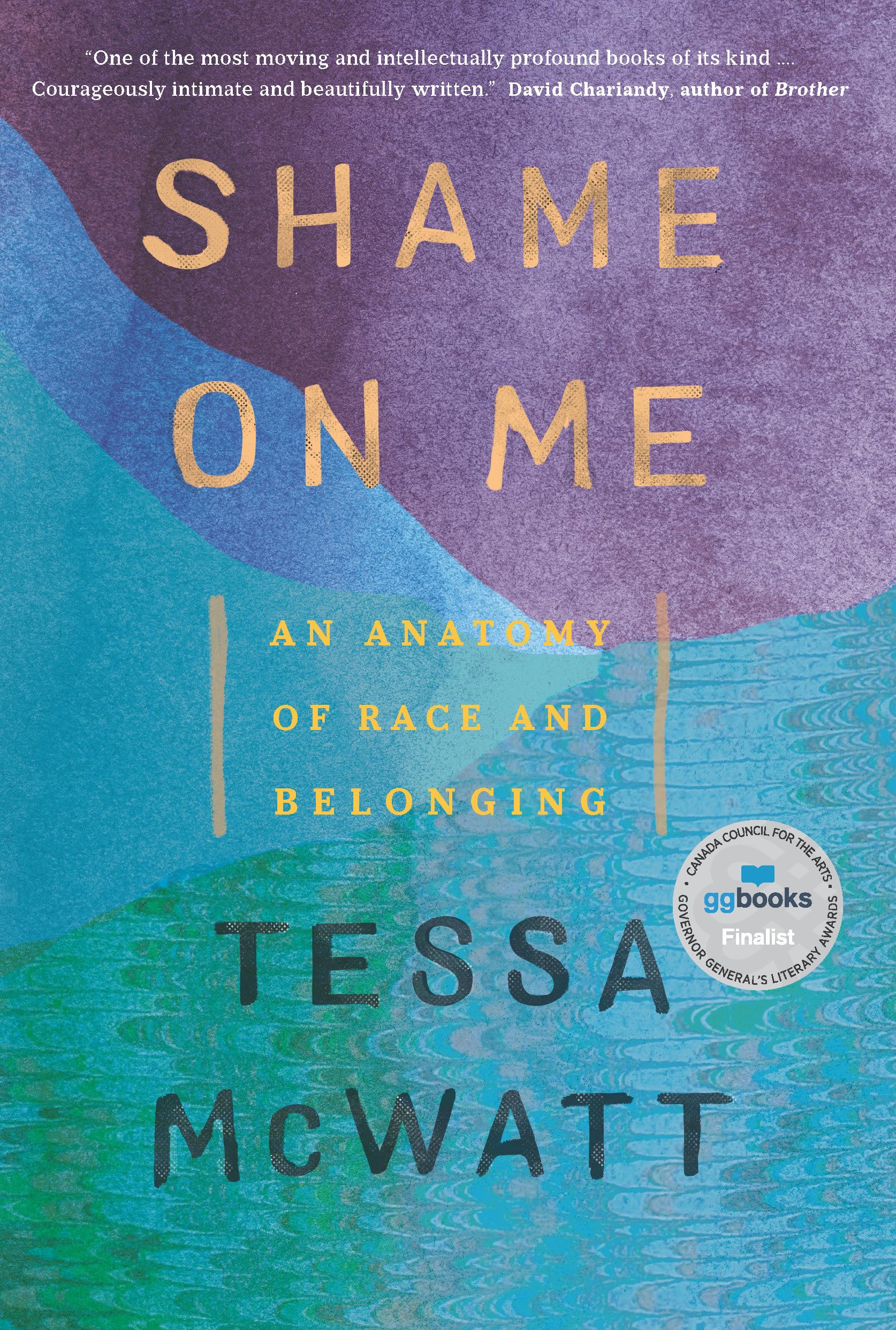 Image Shame on me : an anatomy of race and belonging