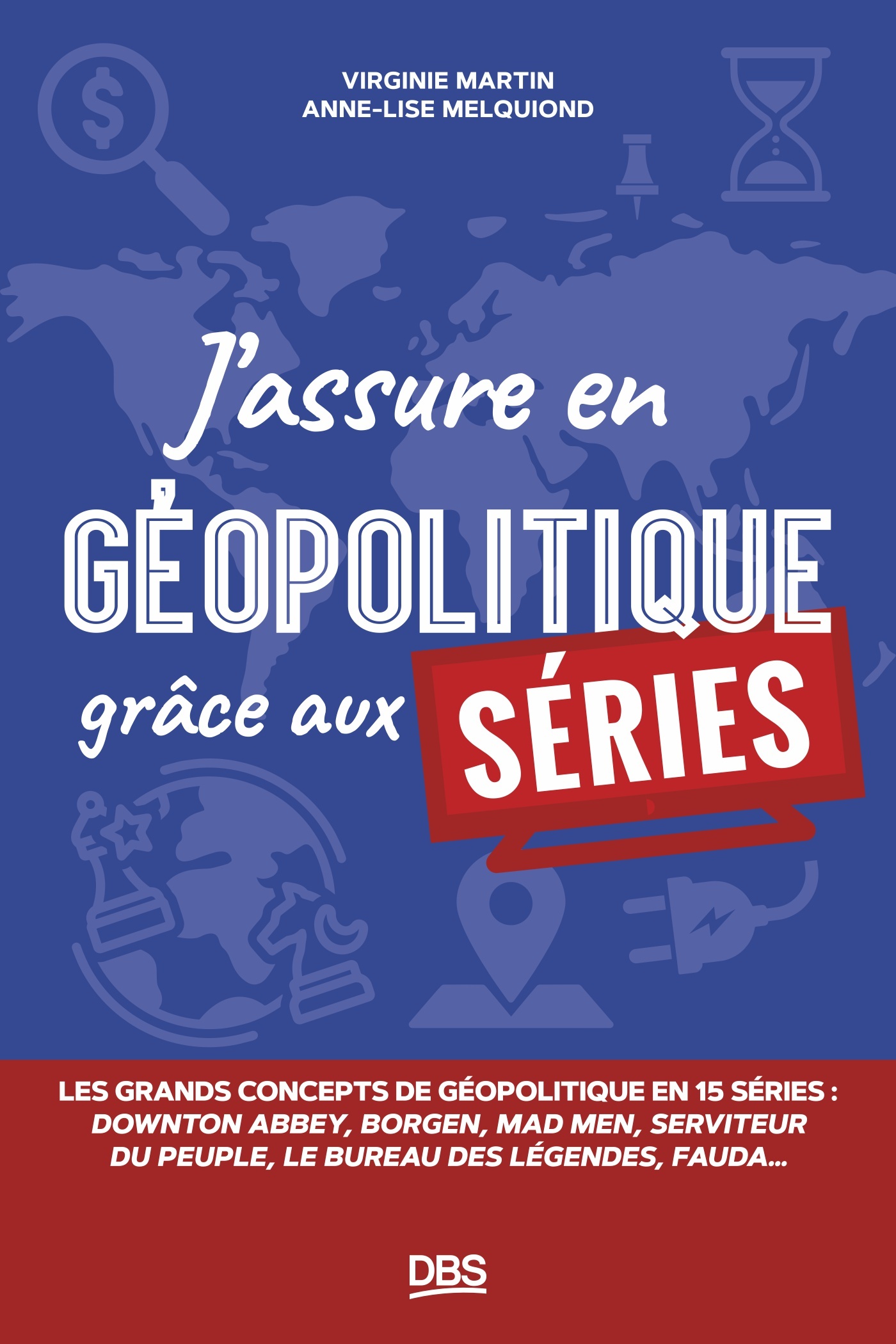 Image J'assure en géopolitique grâce aux séries