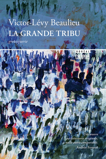 Image La grande tribu : c'est la faute à Papineau : grotesquerie