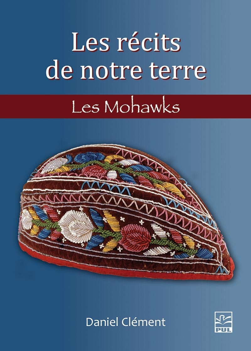 Image Les récits de notre terre : les Mohawks