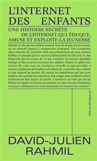 Image L'internet des enfants : une histoire secrète de l'internet qui éduque, amuse et exploite la jeunesse