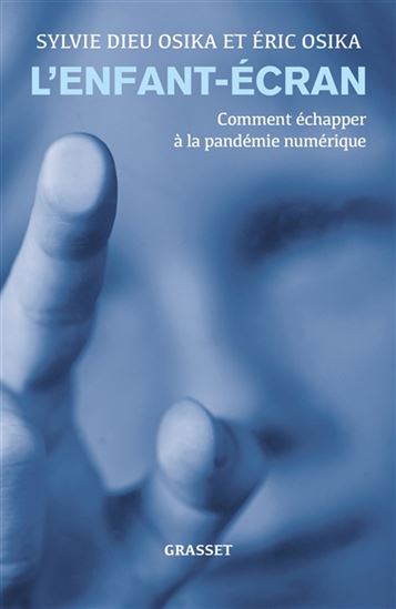 Image L'enfant-écran : comment échapper à la pandémie numérique
