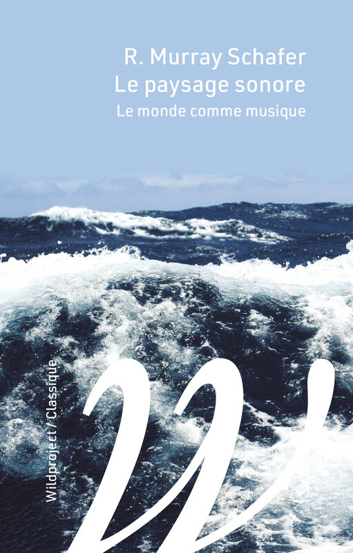 Image Le paysage sonore : le monde comme musique