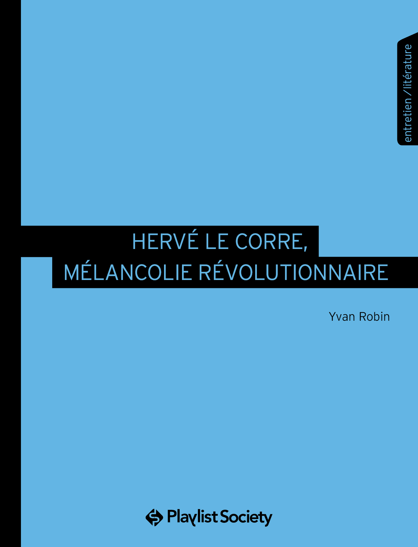 Image Hervé Le Corre, mélancolie révolutionnaire