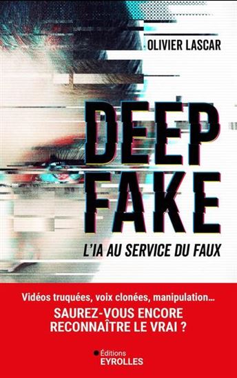 Image Deepfake : l'IA au service du faux