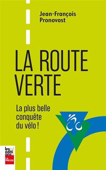 Image La route verte : la plus belle conquête du vélo !
