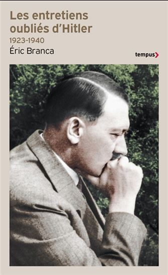 Image Les entretiens oubliés d'Hitler : 1923-1940
