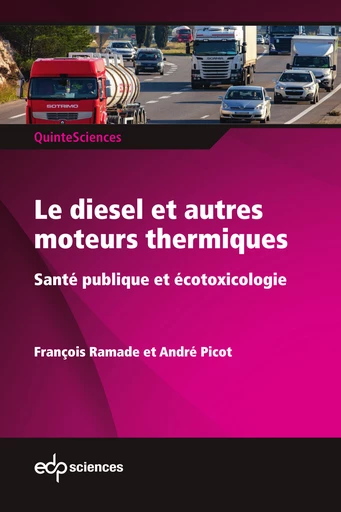Image Le diesel et autres moteurs thermiques : santé publique et écotoxicologie