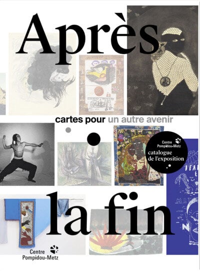 Image Après la fin : cartes pour un autre avenir