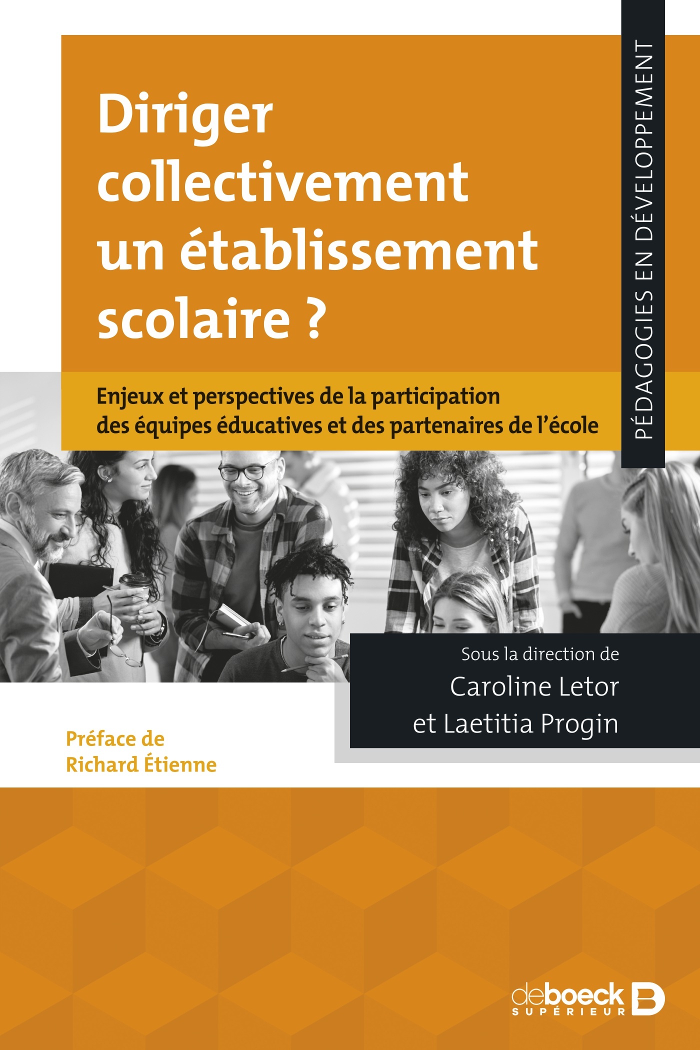 Image Diriger collectivement un établissement scolaire? : enjeux et perspectives de la participation des équipes éducatives et des partenaires de l'école