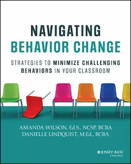 Image Navigating behavior change : strategies to minimize challenging behaviors in your classroom