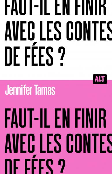 Image Faut-il en finir avec les contes de fées ?