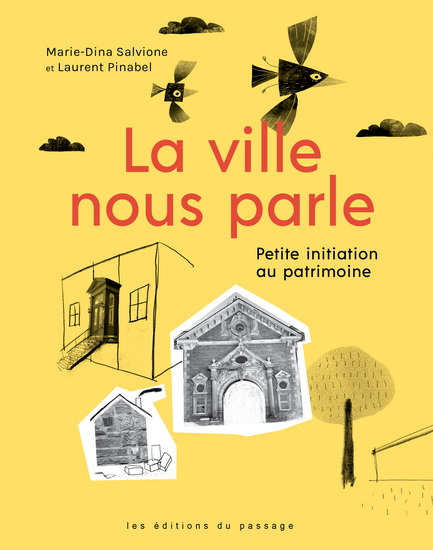 Image La ville nous parle : petite initiation au patrimoine