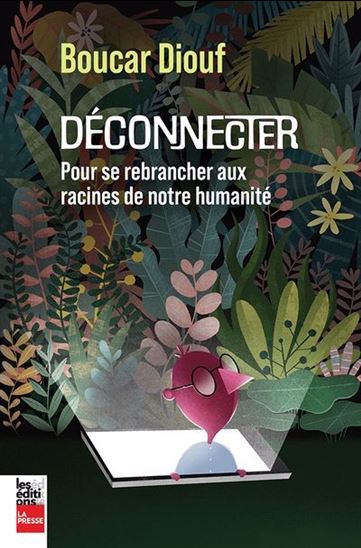 Image Déconnecter pour se rebrancher aux racines de notre humanité