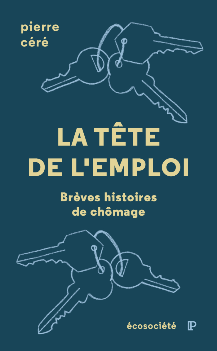 Image La tête de l'emploi : brèves histoires de chômage