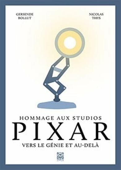 Image Hommage aux studios Pixar : vers le génie et au-delà