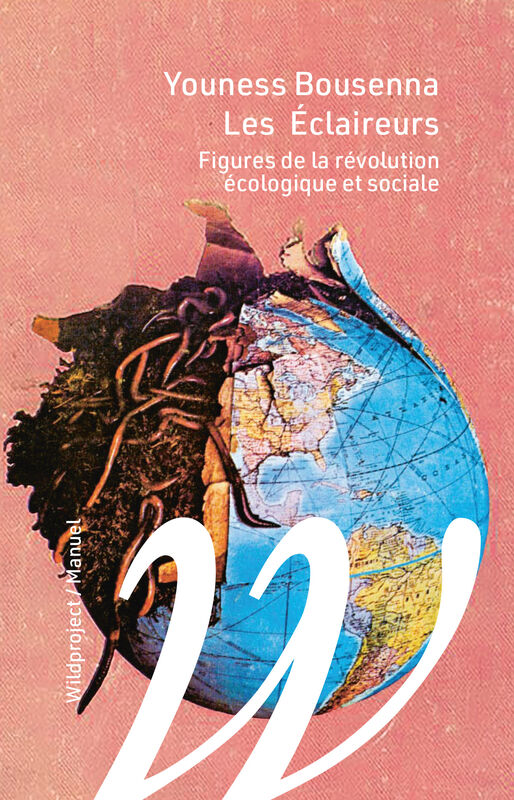 Image Les éclaireurs : figures de la révolution écologique et sociale