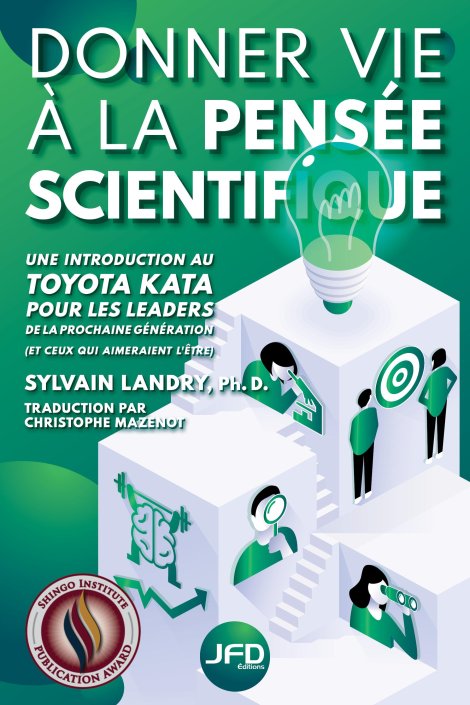 Image Donner vie à la pensée scientifique : une introduction au Toyota Kata pour les leaders de la prochaine génération (et ceux qui aimeraient l'être)