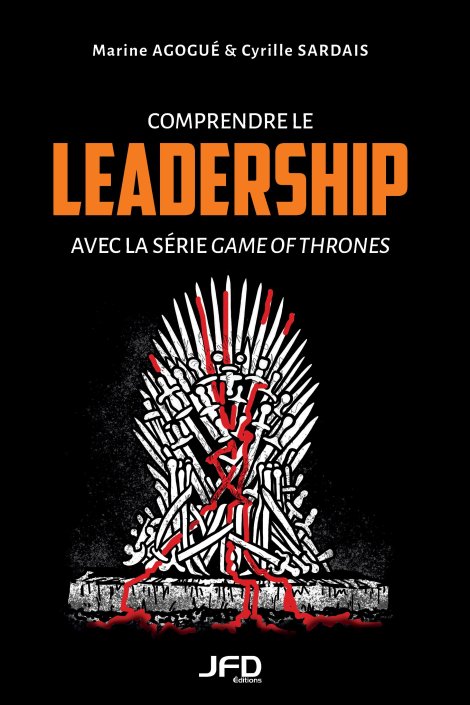 Image Comprendre le leadership avec la série Game of Thrones