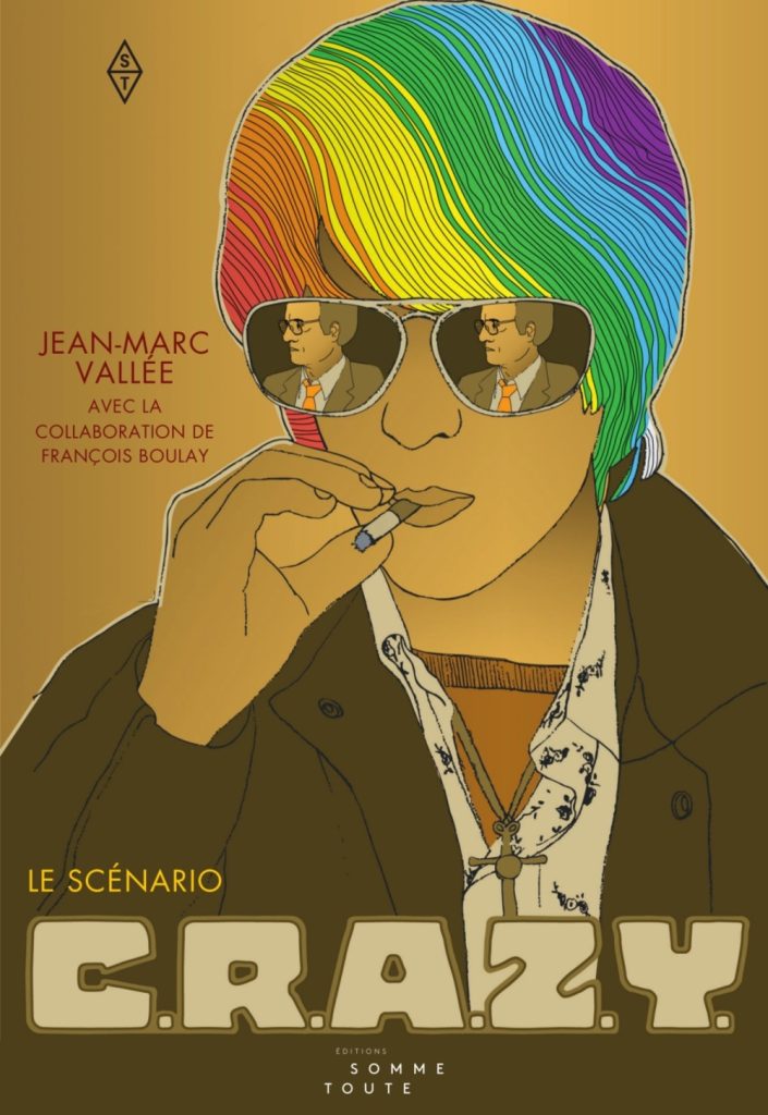 Image C.R.A.Z.Y. : le scénario, 2e édition