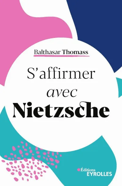 Image S'affirmer avec Nietzsche, édition reconditionnée