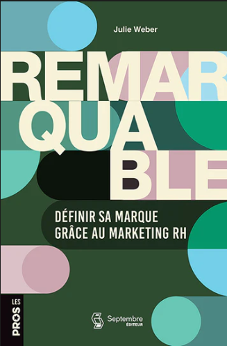 Image Remarquable : définir sa marque grâce au marketing RH