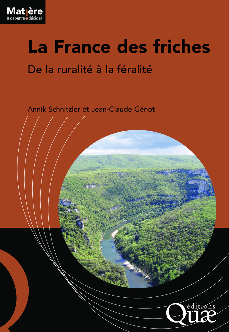 Image La France des friches : de la ruralité à la féralité