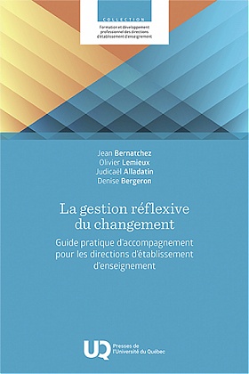 Image La gestion réflexive du changement : guide pratique d'accompagnement pour les directions d'établissement d'enseignement