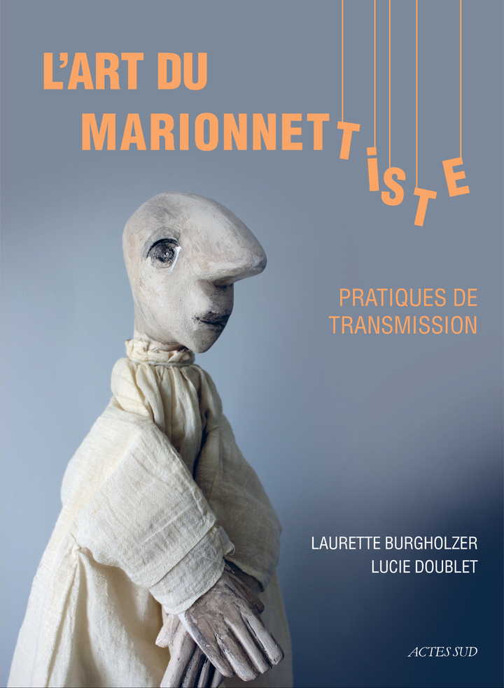 Image L'art du marionnettiste : pratiques de transmission