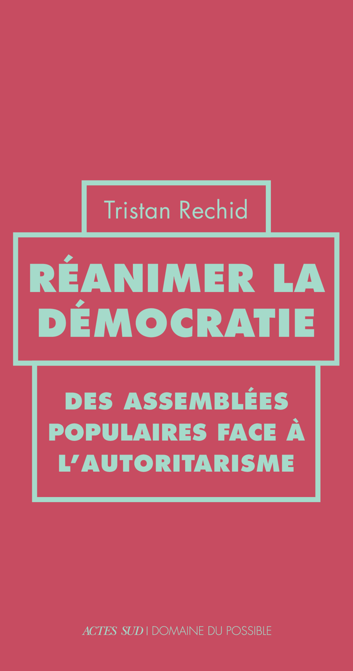 Image Réanimer la démocratie : des assemblées populaires face à l'autoritarisme
