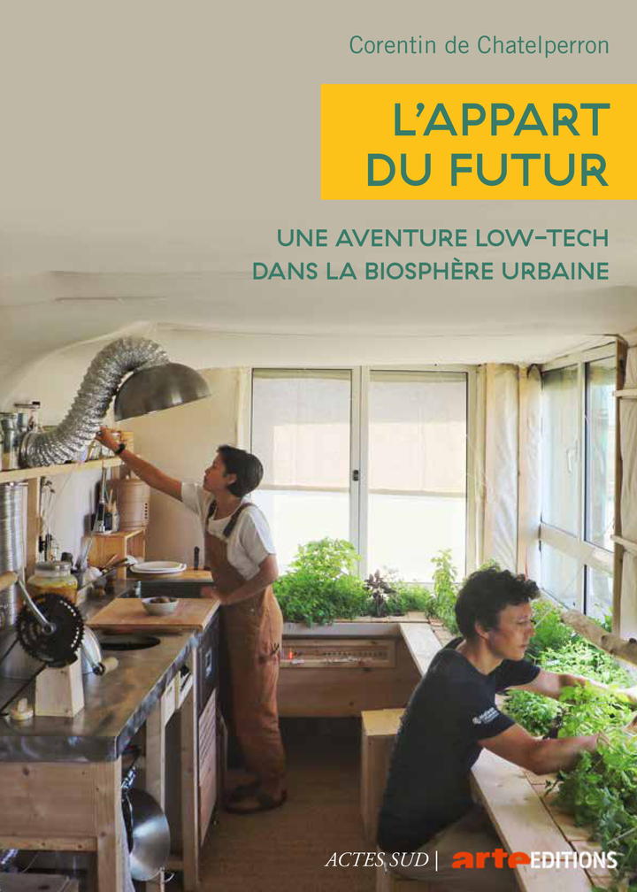 Image L'appart du futur : une aventure low-tech dans la biosphère urbaine
