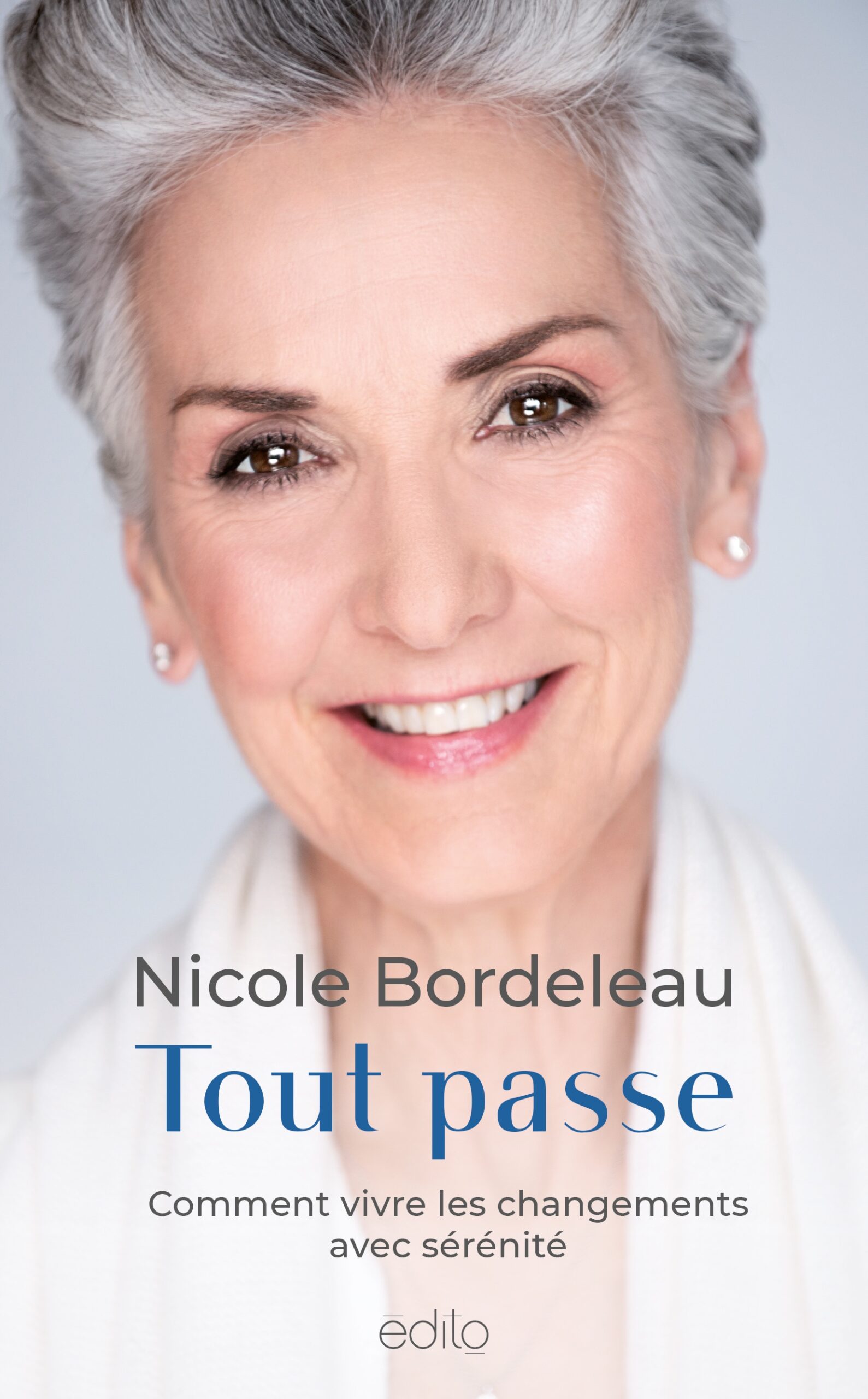 Image Tout passe : comment vivre les changements avec sérénité