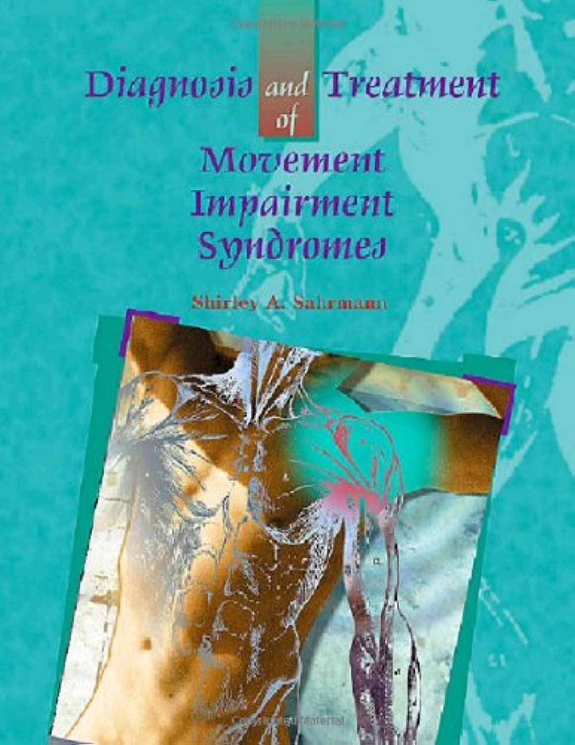 Image Diagnosis and treatment of movement impairment syndromes