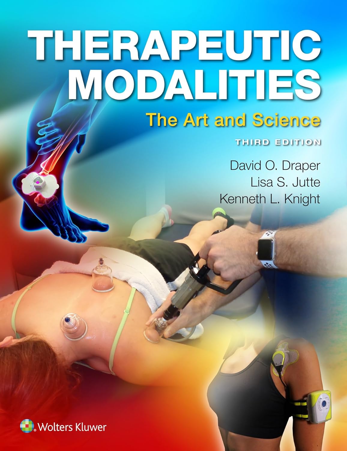 Image Therapeutic modalities : the art and science, 3e édition