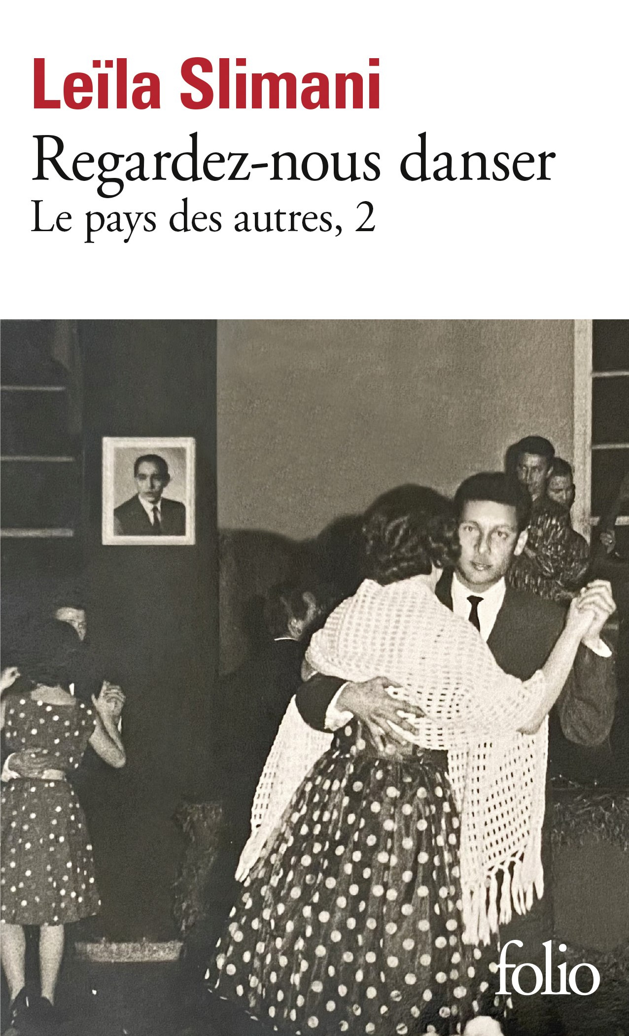 Image Le pays des autres, vol.2 : Regardez-nous danser