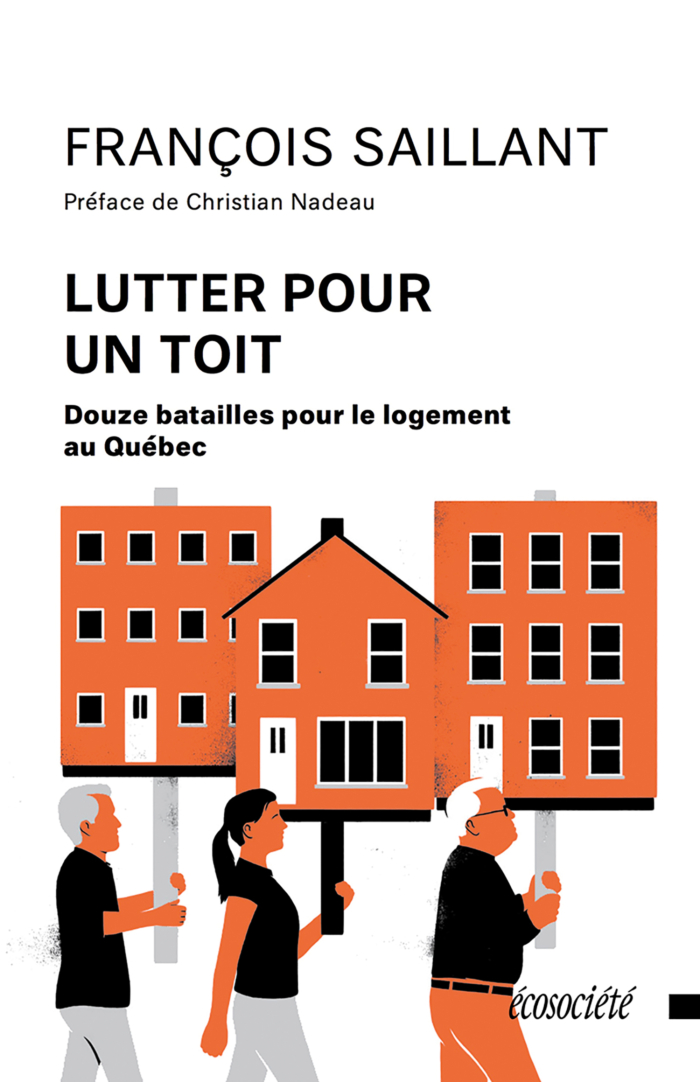 Image Lutter pour un toit : douze batailles pour le logement au Québec