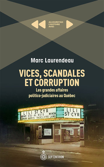 Image Vices, scandales et corruption : les grandes affaires politico-judiciaires au Québec