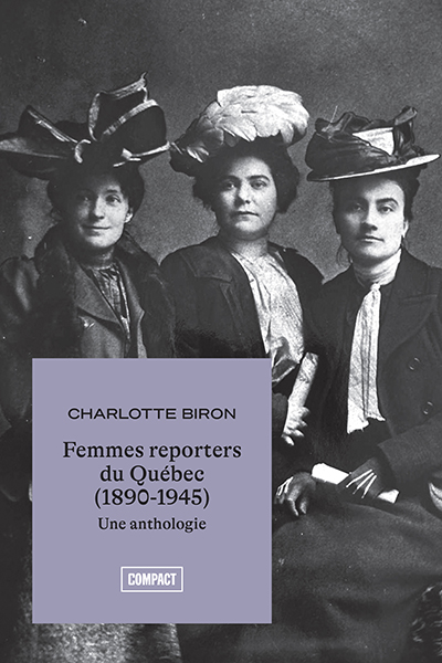 Image Femmes reporters du Québec (1890-1945) : une anthologie