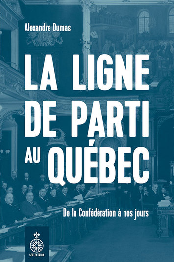 Image La ligne de parti au Québec : de la Confédération à nos jours