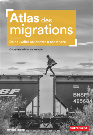 Image Atlas des migrations : de nouvelles solidarités à construire, 7e édition