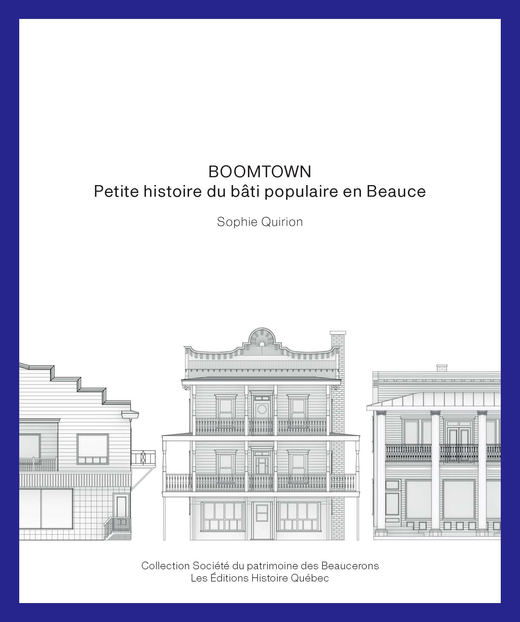 Image Boomtown : petite histoire du bâti populaire en Beauce