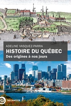 Image Histoire du Québec : des origines à nos jours