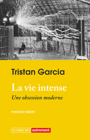 Image La vie intense : une obsession moderne