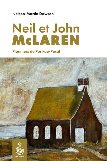 Image Neil et John McLaren : pionniers de Port-au-Persil